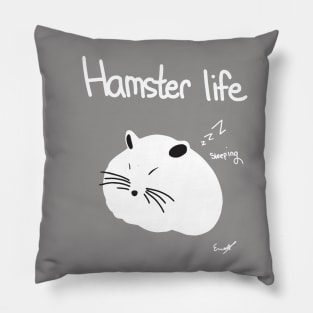 Hamster Life T-shirts Pillow