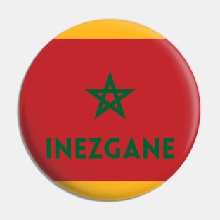 Inezgane City in Moroccan Flag Pin