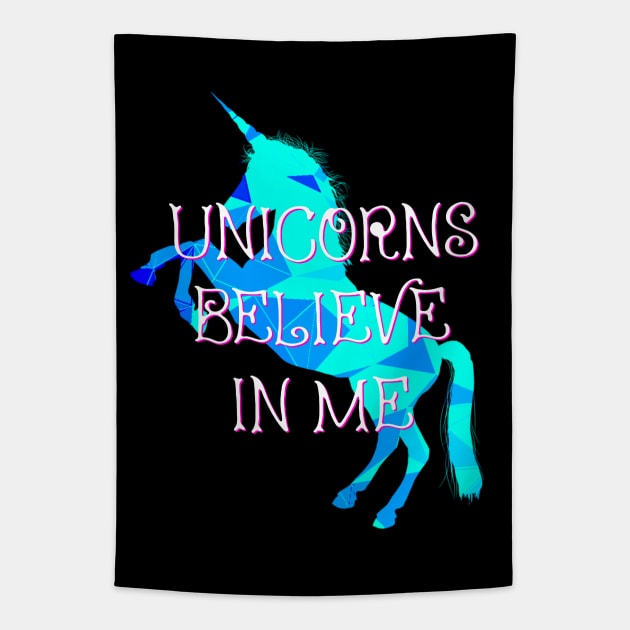 Unicorns Believe in Me Tapestry by LordNeckbeard