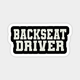 Backseat Driver Word Magnet