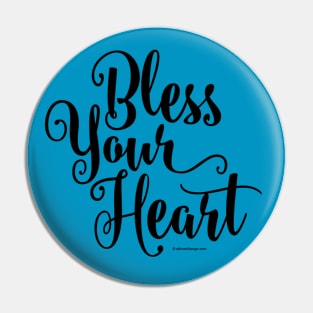 Bless Your Heart - funny southern saying Pin