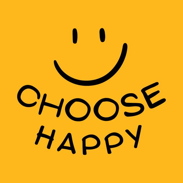 Choose Happy by PhotoSphere