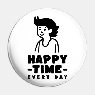 Happy time Pin