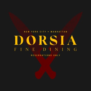 Dorsia - Fine Dining New York T-Shirt