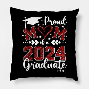 Proud Mom Of A Class Of 2024 Graduate 2024 Senior Mom 2024 Pillow