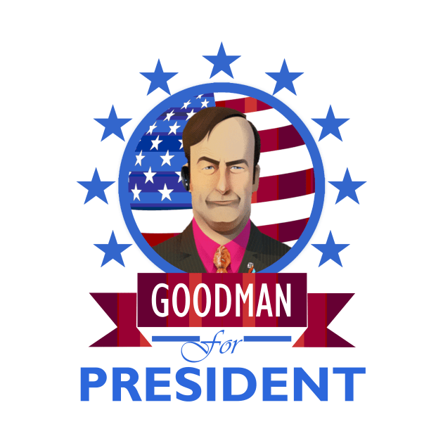 Saul Goodman for President by DWFinn