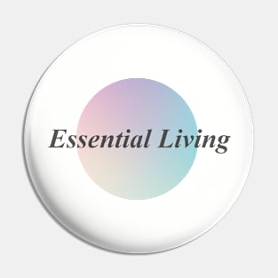 Essential Living Pin