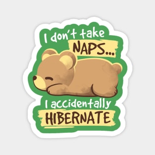 Bear takes naps Magnet