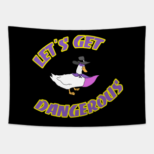 Let's Get Dangerous Tapestry
