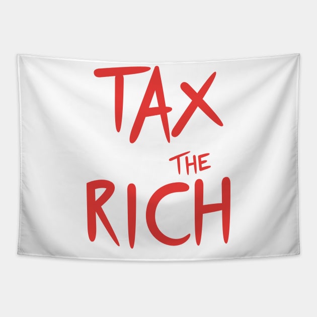 Tax the rich Tapestry by Spreadlove