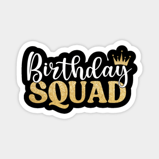 Birthday Squad Bash Magnet