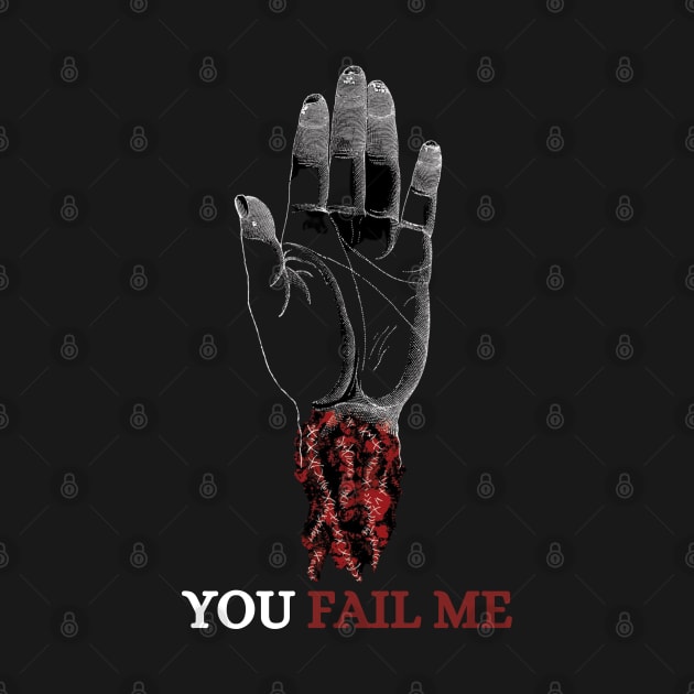 You fail me by Klau