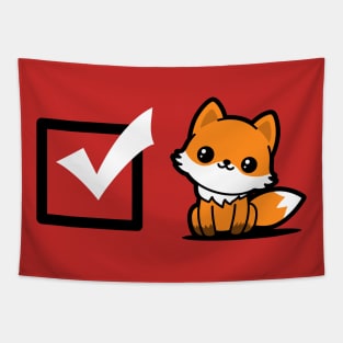 Funny Cute Kawaii Fox Cute Punny Cartoon Meme Gift For Fox Lovers Tapestry