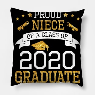 Proud Niece Of A Class Of 2020 Graduate Senior Happy Last Day Of School Graduation Day Pillow