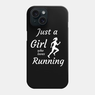 Just a girl who loves running Phone Case