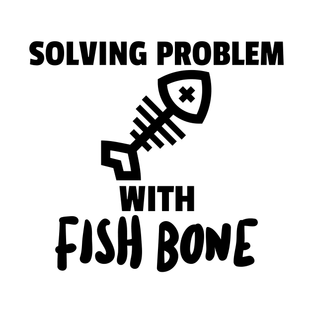 Solving Problems with Fish Bone by ForEngineer