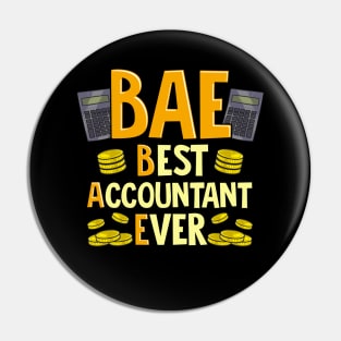 BAE: Best Accountant Ever Cute & Funny Accounting Pin