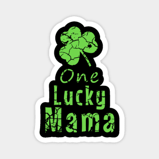 One lucky mama Magnet