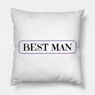 Best man on wedding day Pillow