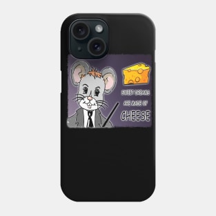 Sweet Dreams are Made of Cheese Phone Case