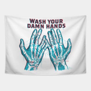 Wash Your Damn Hands Tapestry