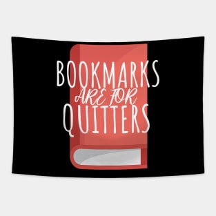 Bookworm bookmarks are for quitters Tapestry