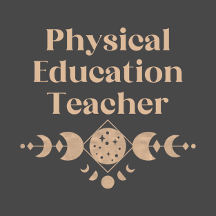 Physical Education Teacher - Boho Colored Moon Phase Design T-Shirt