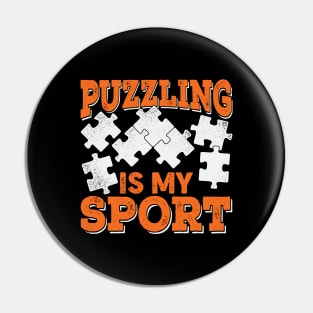 Puzzling Is My Sport Jigsaw Puzzle Lover Gift Pin