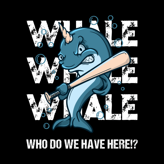 Baseball Whales T-Shirt - Funny Whale Pun Joke Quote by TellingTales