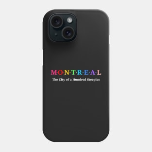 Montreal, Canada. Phone Case