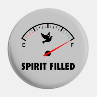 Spirit Filled, black text Pin