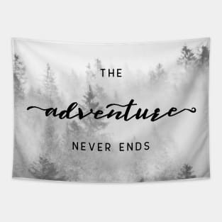 The Adventure Never Ends Tapestry