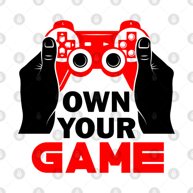 Own your Game by busines_night