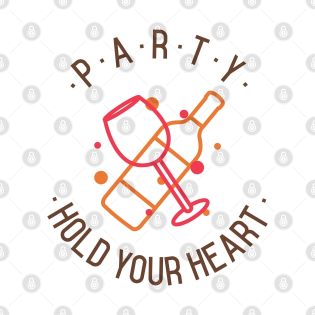 Party Hold Your Heart by borntostudio