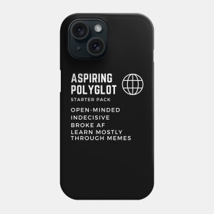 Aspiring Polyglot Starter Pack Phone Case