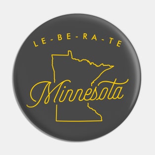 LE-BE-RA-TE MINNESOTA! Pin