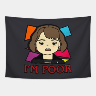 I'm poor Tapestry