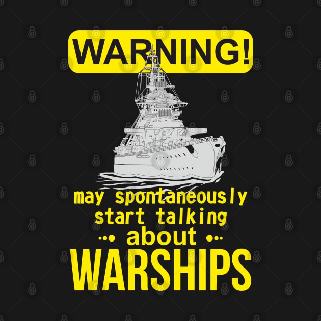 WARNING i spontaneously start talking about warships by FAawRay