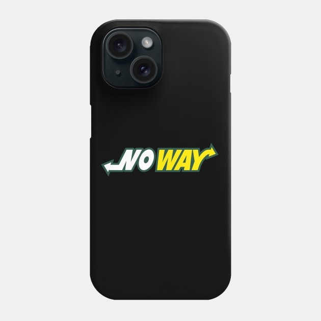 No Way Funny Logo Parody Phone Case by BoggsNicolas