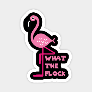 What the flock - Flamingo Magnet