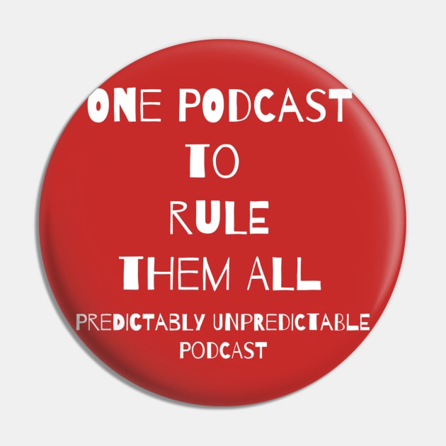 One Podcast to Rule them All Pin by pupodcast