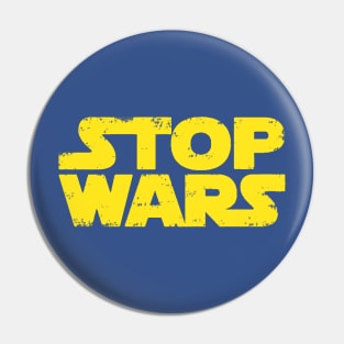 STOP WARS Pin