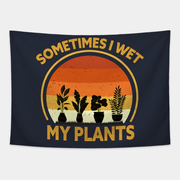 SOMETIMES I WET MY PLANTS Tapestry by Lord Sama 89