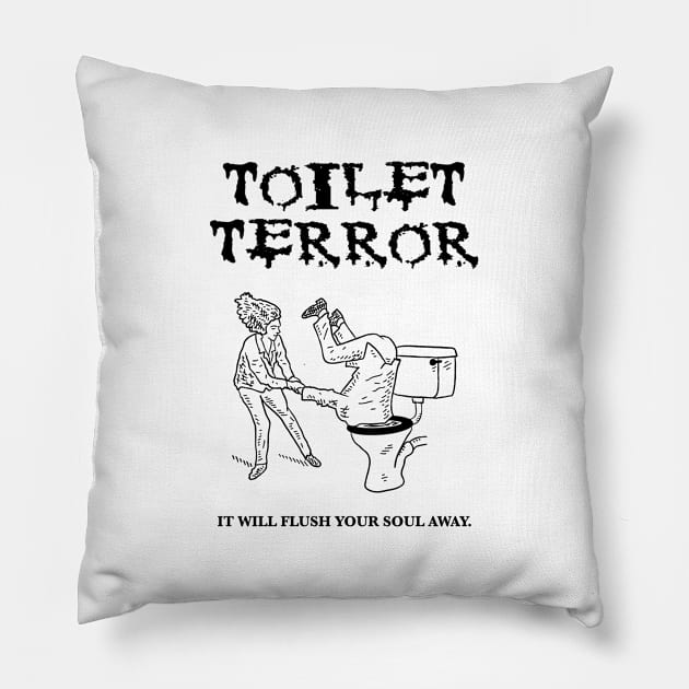 TOILET TERROR - Bad Horror Movies (No.2) Pillow by sonhouse5