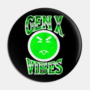 Generation X Vibes funny 80's and 90's Gen X Mr Yuk Gift idea Pin