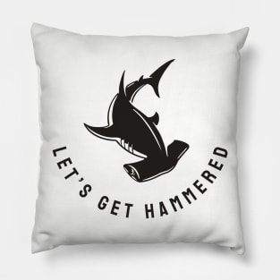 Let's get hammered Pillow