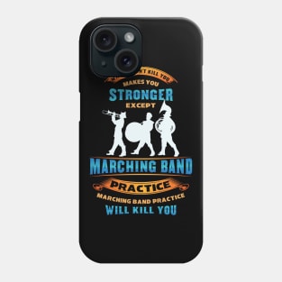 Funny Marching band shirts Phone Case