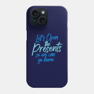 Let's Open The Presents Phone Case