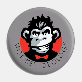 Monkey Ideology Pin