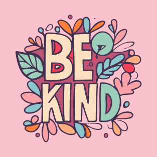 Be Kind T-Shirt